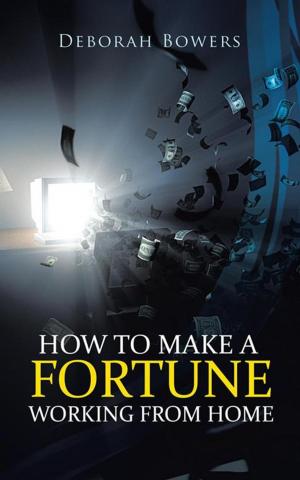 Book cover of How to Make a Fortune Working from Home