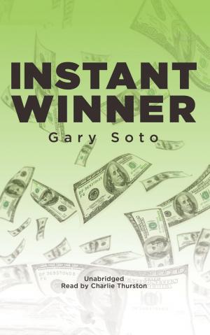 Cover of the book Instant Winner by James Lincoln Collier, Christopher Collier