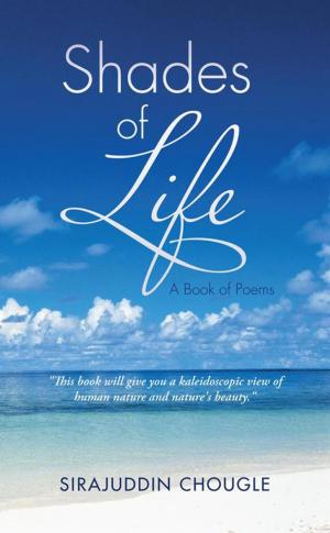 Cover of the book Shades of Life by ASR Prasad