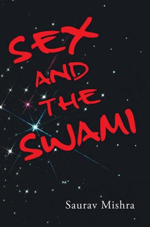 Cover of the book Sex and the Swami by Soumya Tripathi