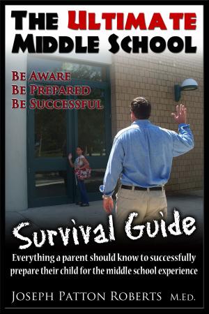 Cover of the book The Ultimate Middle School Survival Guide by Jodi Hudak
