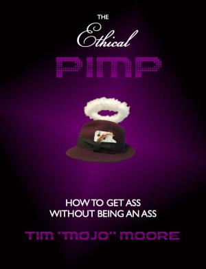 Cover of the book The Ethical Pimp by Travis Nevels
