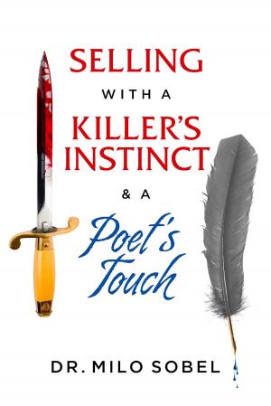 Cover of the book Selling with a Killer's Instinct & a Poet's Touch by Alex Reisenauer, Cindy Mauro Reisenauer