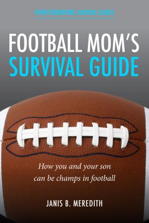 Cover of Football Mom's Survival Guide: