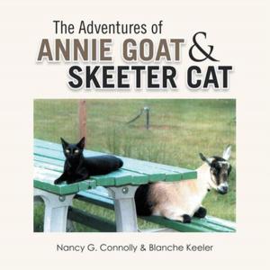 Cover of the book The Adventures of Annie Goat & Skeeter Cat by Norman Nathan