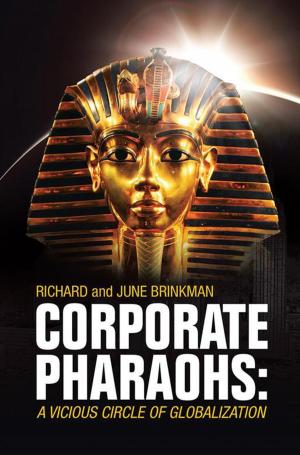 Cover of the book Corporate Pharaohs: a Vicious Circle of Globalization by Debra Coover