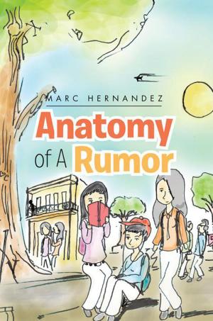 Cover of the book Anatomy of a Rumor by Gary L. Fanning MD