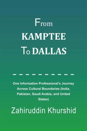 Cover of the book From Kamptee to Dallas by Elsa M. Spencer