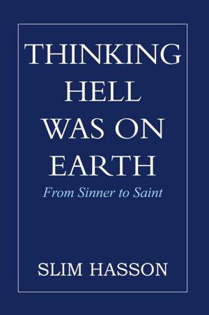 Cover of the book Thinking Hell Was on Earth by Mellisa Lambert