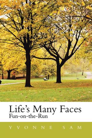 Cover of the book Life's Many Faces by Sharon Brindley Katana