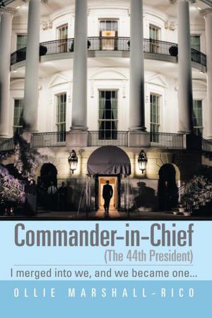 Cover of the book Commander-In-Chief (The 44Th President) by J. Will Baxter