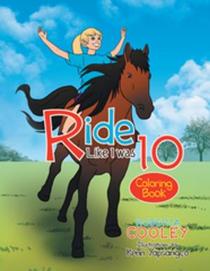 bigCover of the book Ride Like I Was 10: Coloring Book by 