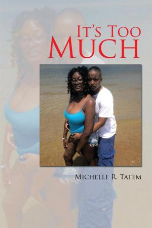 Cover of the book It's Too Much by Savanna Sherando