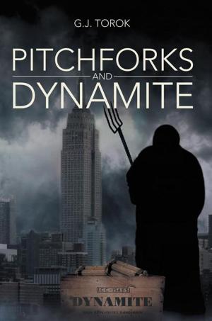 Cover of the book Pitchforks and Dynamite by April Lovett-Bradford
