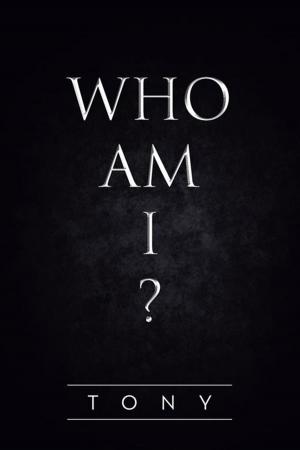 Cover of the book Who Am I? by Chuka Clement Ndubizu