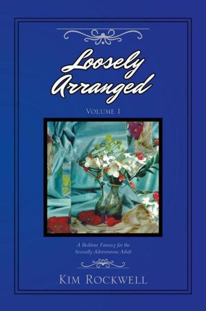 Cover of the book Loosely Arranged Volume I by Patricia L. Carpenter