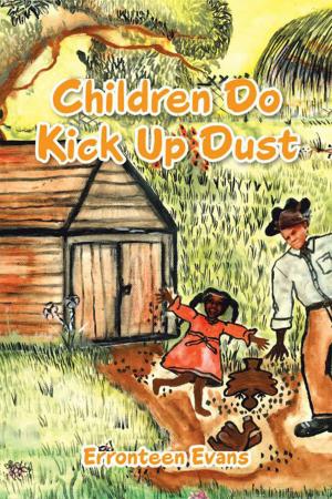 bigCover of the book Children Do Kick up Dust by 
