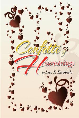 Cover of the book Confetti of Heartstrings by Ommy Tallman