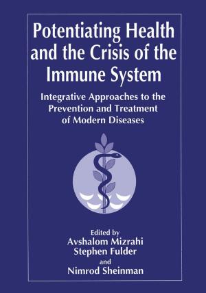 Cover of the book Potentiating Health and the Crisis of the Immune System by Shannon W. Anderson, S. Mark Young