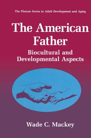 Cover of the book The American Father by Robin Ian MacDonald Dunbar