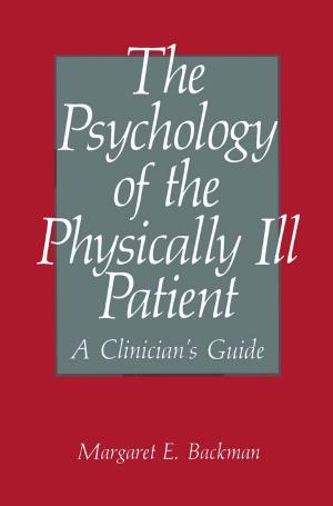 Cover of the book The Psychology of the Physically Ill Patient by 