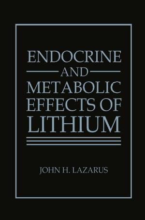Cover of the book Endocrine and Metabolic Effects of Lithium by 