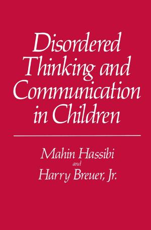 Cover of the book Disordered Thinking and Communication in Children by Bennetta Jules-Rosette