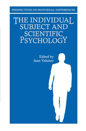 Cover of the book The Individual Subject and Scientific Psychology by Gudmund J.W. Smith