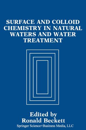 Cover of the book Surface and Colloid Chemistry in Natural Waters and Water Treatment by Kirk R. Blankstein, Janet Polivy