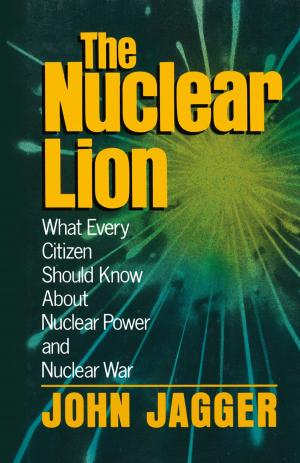 Cover of the book The Nuclear Lion by R. Cliquet, R.C. Schoenmaeckers