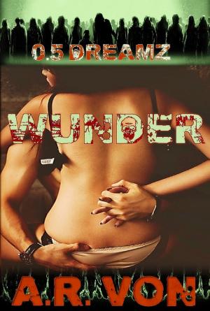 Cover of the book DreamZ (Wunder 0.5) by J Michael Gonzalez