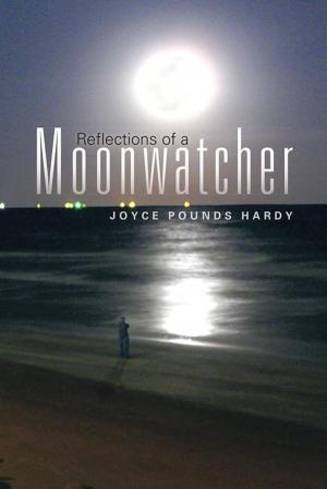 Cover of the book Reflections of a Moonwatcher by Bob Shumaker