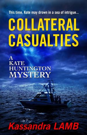Cover of the book COLLATERAL CASUALTIES by Emma Jameson
