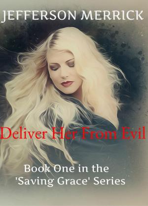 Book cover of Deliver Her from Evil