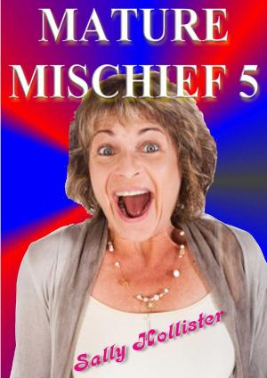 bigCover of the book Mature Mischief 5 by 