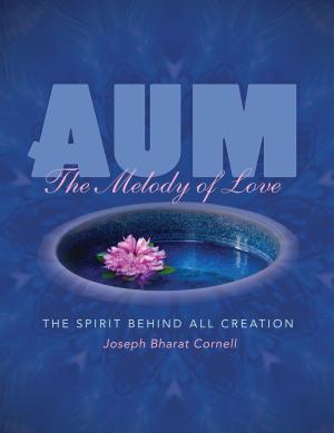 Cover of the book AUM: The Melody of Love by Paramhansa Yogananda