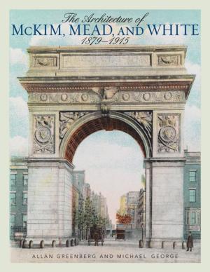 Book cover of The Architecture of McKim, Mead, and White