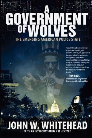 Cover of the book A Government of Wolves by Bobby Hart, Glenn Ballantyne