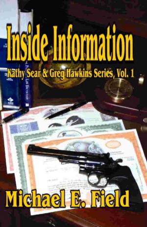 Book cover of Inside Information: Kathy Sear & Greg Hawkins Series, Vol. 1
