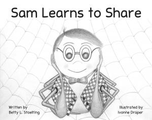 Cover of the book Sam Learns to Share by Cecil Jorgensen, Kathleen Szalay