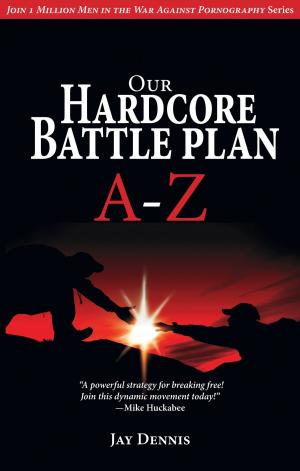 Cover of the book Our Hardcore Battle Plan A – Z by David Crosby