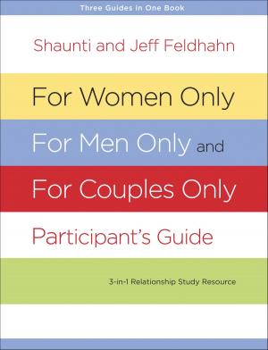 Book cover of For Women Only, For Men Only, and For Couples Only Participant's Guide