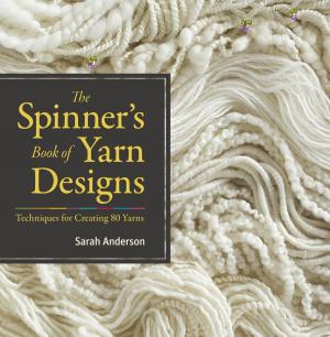 Cover of the book The Spinner's Book of Yarn Designs by Elizabeth Wotton N.D.