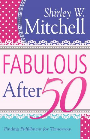 Cover of the book Fabulous After 50 by Tammy Barley