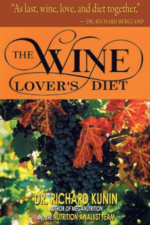 Cover of the book The Wine Lover's Diet by Dr. Jane J. Jenkins
