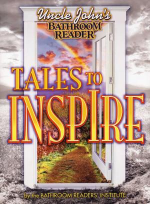 Cover of Uncle John's Bathroom Reader Tales to Inspire