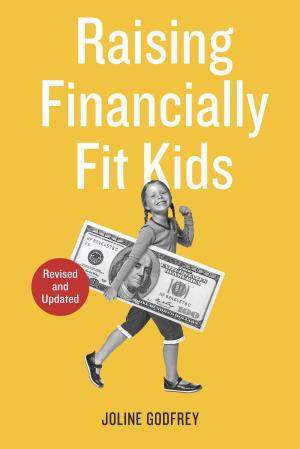 Cover of the book Raising Financially Fit Kids, Revised by Giovanni Rigters
