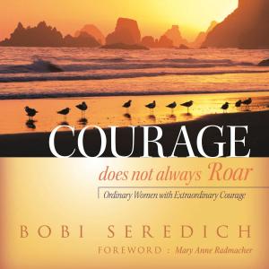 Cover of the book Courage Does Not Always Roar by Aly Madhavji, Karen Deng, Ryan Coelho