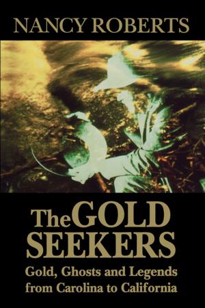 Cover of the book The Gold Seekers by Louise Meriwether, Kim Shealy Jeffcoat