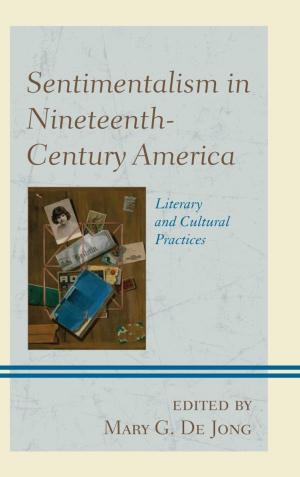 Cover of the book Sentimentalism in Nineteenth-Century America by Mary Elizabeth Coleridge